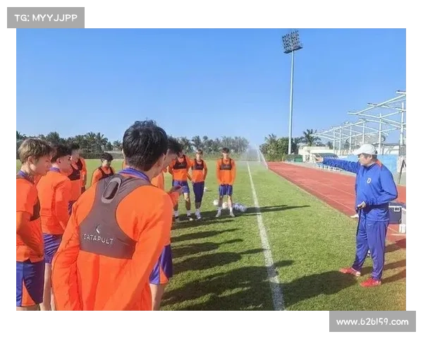 山东泰山队无热身赛训练与体能储备创新模式探索与实践分析 山东泰山队无热身赛训练与体能储备创新模式探索与实践分析